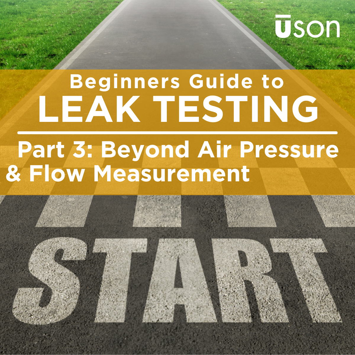 The Beginners Guide to Leak Testing Part 3 Beyond Air Pressure